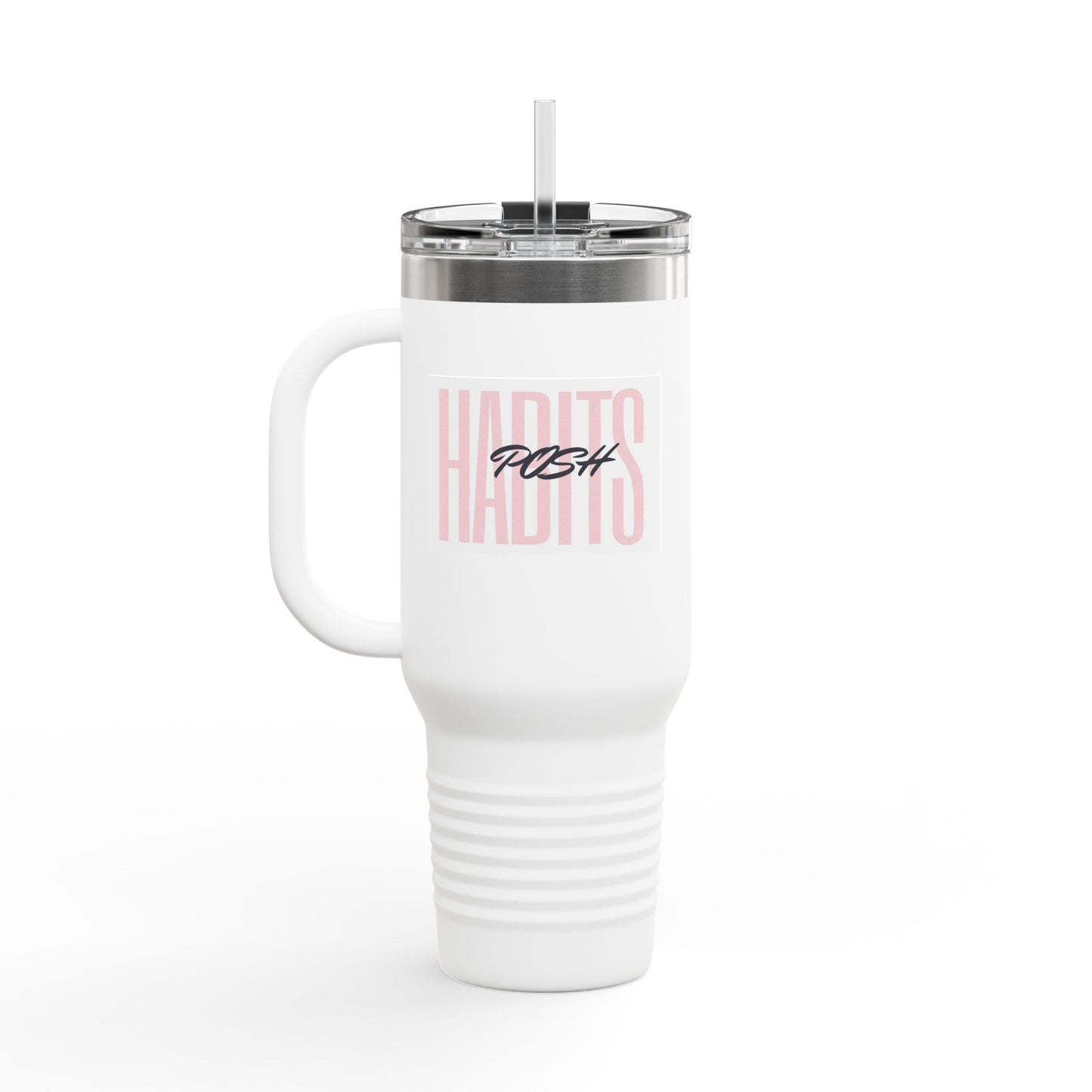 40oz Insulated Travel Mug — 'Posh Habits’ Insulated Tumbler